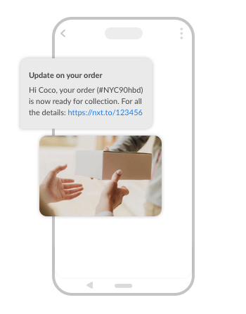 Subject: Update on your order
Text: Hi Coco, your order (#NYC90hbd) is now ready for collection. For all the details: https://nxt.to/123456